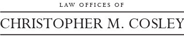The Law Offices of Christopher M. Cosley